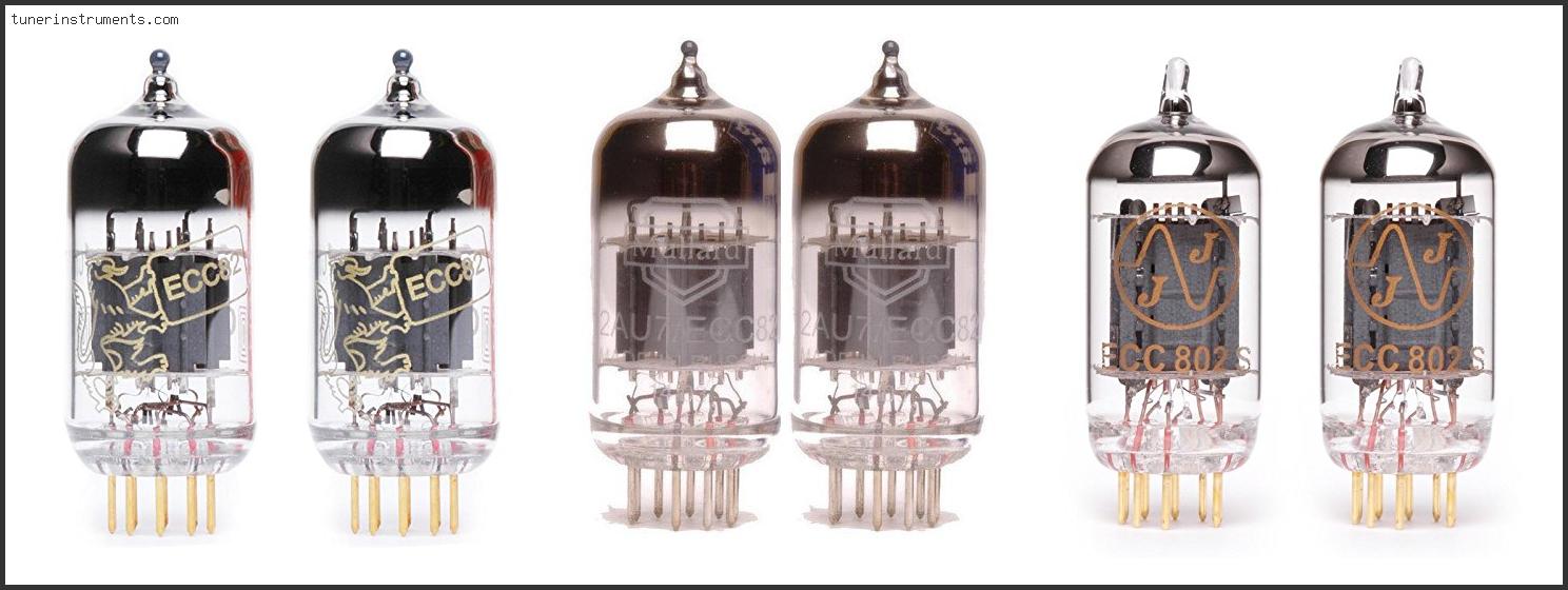 Best 12au7 Tubes For Preamp