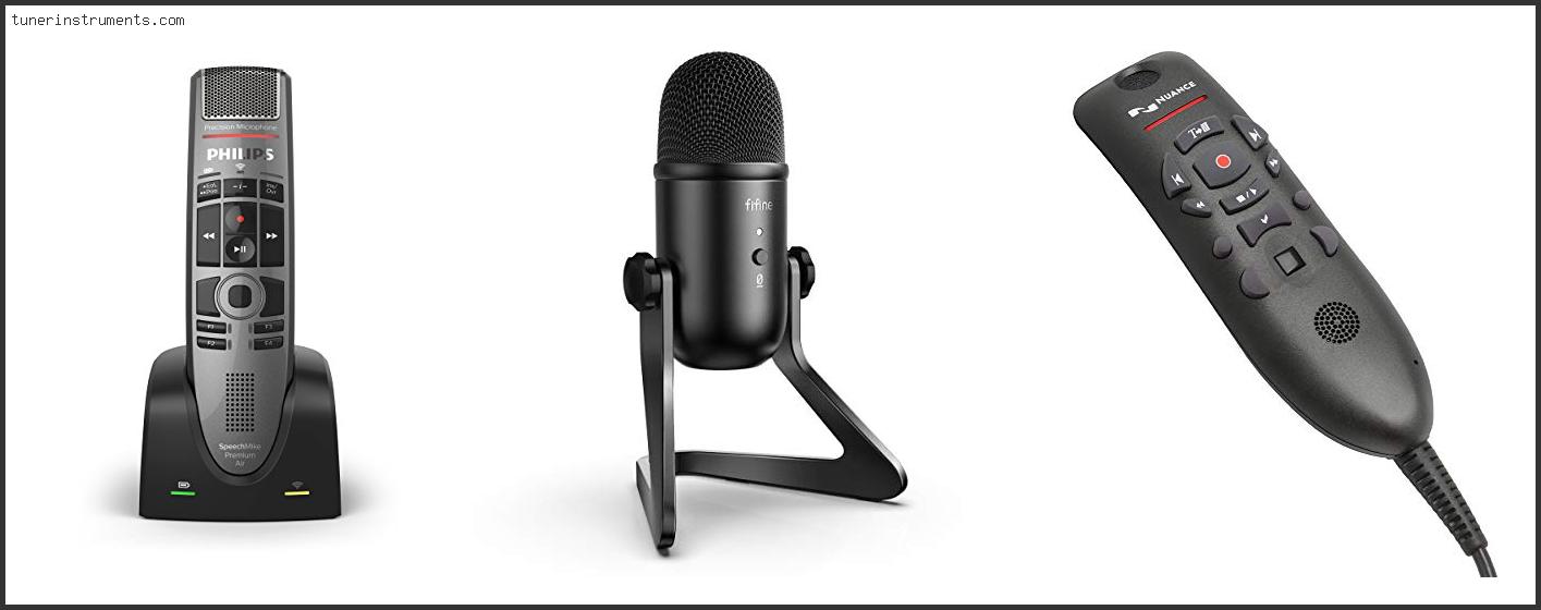 Top 10 Best Microphone For Dragon Naturally Speaking