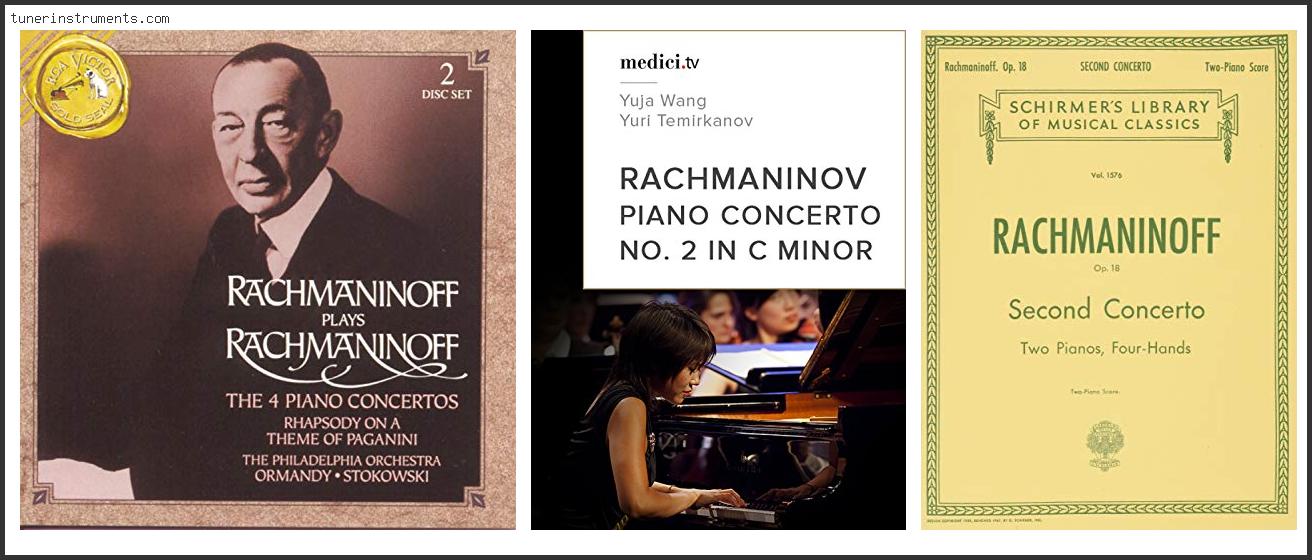 Top 10 Best Rachmaninoff Piano Concerto