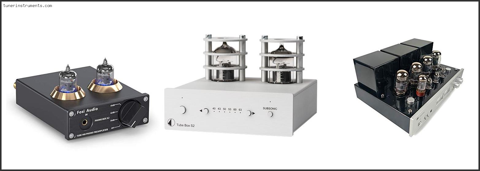 Best Tube Phono Preamp